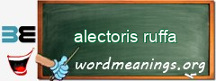 WordMeaning blackboard for alectoris ruffa